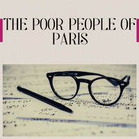 Xavier Cugat & His Orchestra - The Poor People of Paris