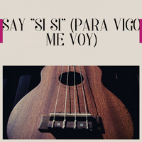 Xavier Cugat & His Waldorf-Astoria Orchestra - Say "Si Si" (Para Vigo Me Voy)