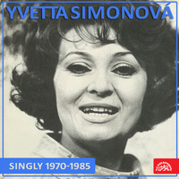 Yvetta Simonová - Singly (1970-1985)