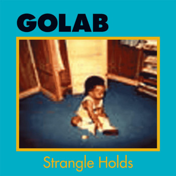Golab - Strangle Holds