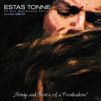 Estas Tonne - Strings and Stories of a Troubadour (Live in Odeon, Vienna 2011) [10 Year Anniversary Edition]