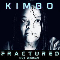 Kimbo - Fractured but Not Broken
