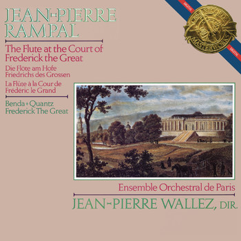 Jean-Pierre Rampal - The Flute at the Court of Frederick the Great
