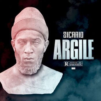 Sicario - Argile (Explicit)