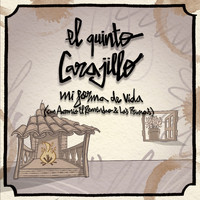 El Quinto Carajillo - Mi Forma de Vida