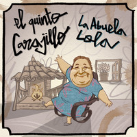 El Quinto Carajillo - La Abuela Lola