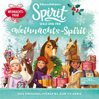 Spirit - Weihnachts-Spirit (Das Original-Hörspiel zur TV-Serie)