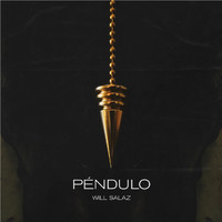 Will Salaz - PENDULO