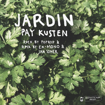 Pay Kusten - Jardin