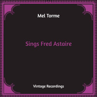 Mel Torme - Sings Fred Astaire (Hq Remastered)