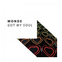 Monde - Got My Soul