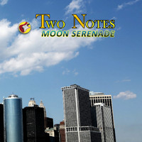 Two Notes - Moon Serenade