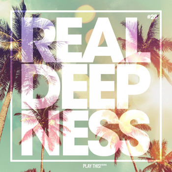 Various Artists - Real Deepness #28 (Explicit)