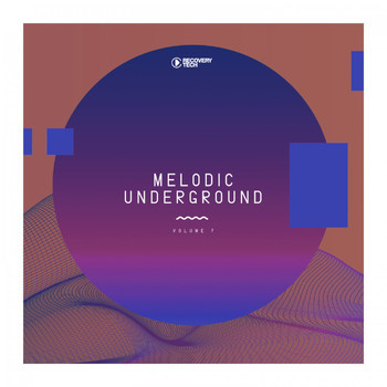 Various Artists - Melodic Underground, Vol. 7