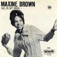 Maxine Brown - All In My Mind