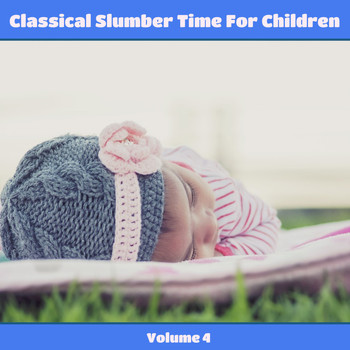 Carl Philipp Emanuel Bach Chamber Orchestra - Classical Slumber Time For Children, Vol. 4