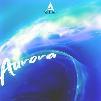 Astral - Aurora