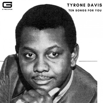 Tyrone Davis - Ten Songs for you