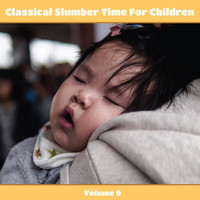 WDR Rundfunkorchester Köln - Classical Slumber Time For Children, Vol. 9