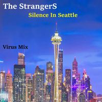 The Strangers - Silence In Seattle (virus mix)