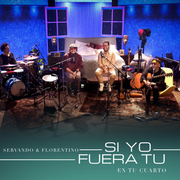 Servando & Florentino - Si Yo Fuera Tu (En vivo)