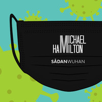Michael Hamilton - Sådan Wuhan