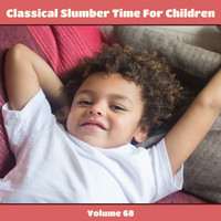 Berlin Radio Symphony Orchestra - Classical Slumber Time For Children, Vol. 68
