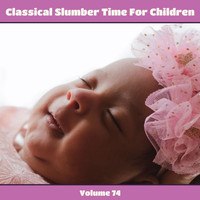 Petersen Quartet - Classical Slumber Time For Children, Vol. 74