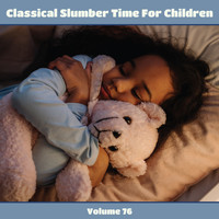 Petersen Quartet - Classical Slumber Time For Children, Vol. 76