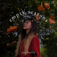 Rochelle - Empty Seasons