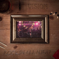 Vision - Rockin' All Night
