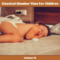 Kölner Rundfunkorchester - Classical Slumber Time For Children, Vol. 79