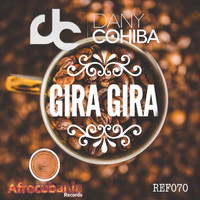 Dany Cohiba - Gira Gira