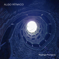 Rodrigo Fonseca - Algo Rítmico