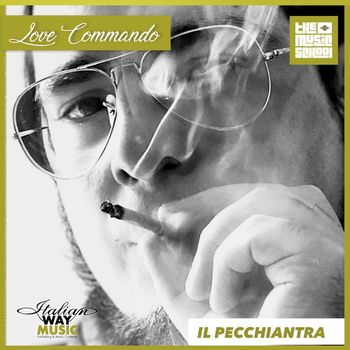 Il Pecchiantra - LOVE COMMANDO (Explicit)