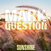 Mark Question - Sunshine
