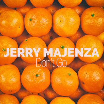 Jerry Majenza - Don't Go