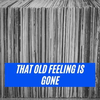 T-Bone Walker - That Old Feeling Is Gone