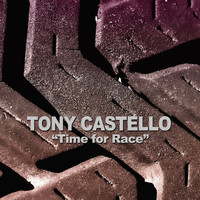 Tony Castello - Time for Race