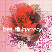 Garbage - beautiful garbage (20th Anniversary / Deluxe [Explicit])