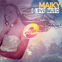 Maiky - I Love Music