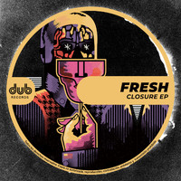 Fresh - Closure EP
