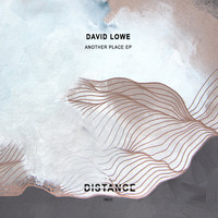David Lowe - Another Place EP