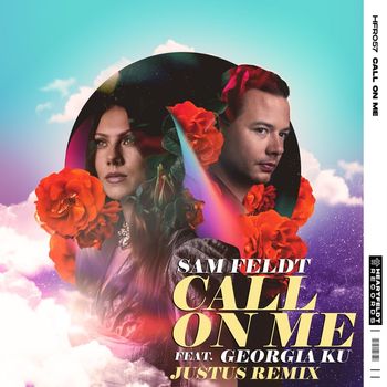 Sam Feldt - Call On Me (feat. Georgia Ku) (Justus Remix)