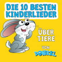 DONIKKL - Die 10 besten Kinderlieder über Tiere