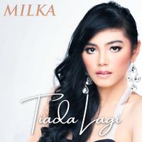 Milka - Tiada Lagi