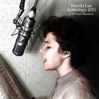 Brenda Lee - Anthology 2021 (All Tracks Remastered)