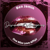 Ben Jamin - One Nite Love Affair