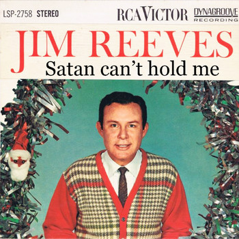 Jim Reeves - Satan Can't Hold Me