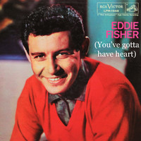 Eddie Fisher - (You've Gotta Have) Heart